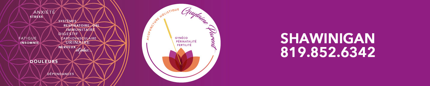 Acupuncture holistique Guylaine Parent - Shawinigan