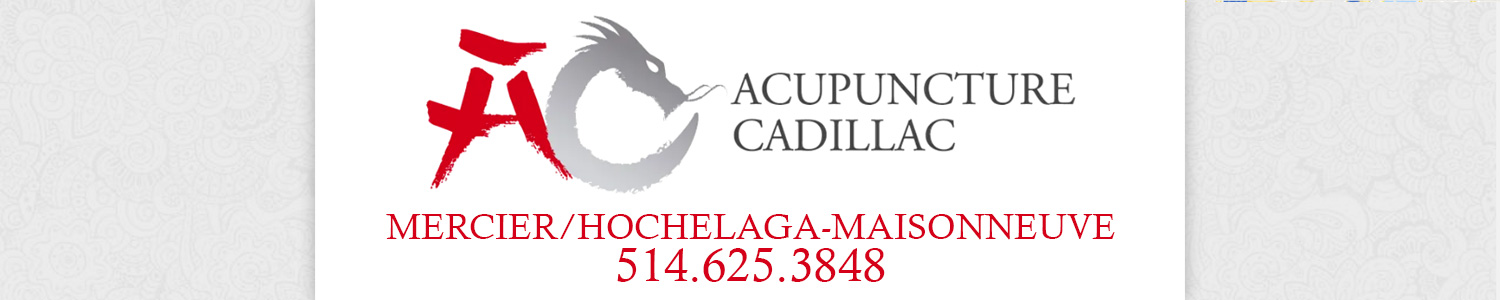 Acupuncture Cadillac - Hochelaga Maisonneuve-