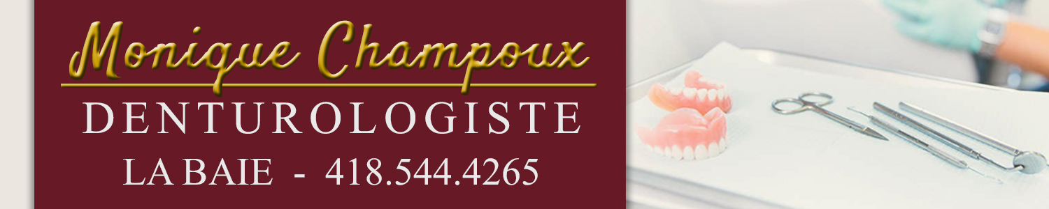 Denturologiste Monique Champoux