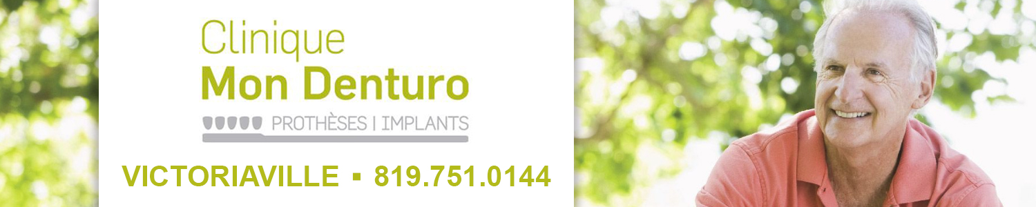 Clinique Mon Denturo - Denturologiste Victoriaville