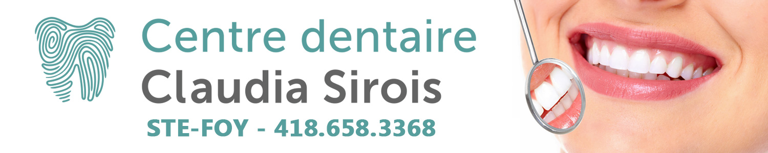 Centre Dentaire Claudia Sirois - Dentiste Ste-Foy