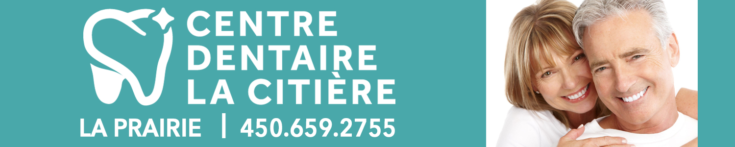 Le Centre Dentaire la Citière - La Prairie