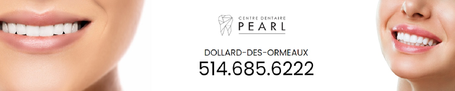 Clinique Dentaire Pearl - Dentiste Dollard-des-Ormeaux