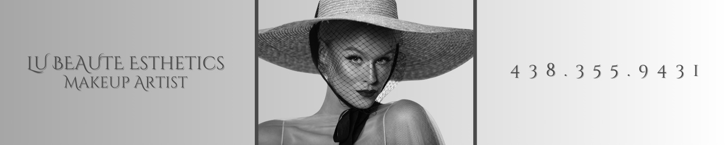 LU BEAUTÉ Makeup - Maquillage Montréal