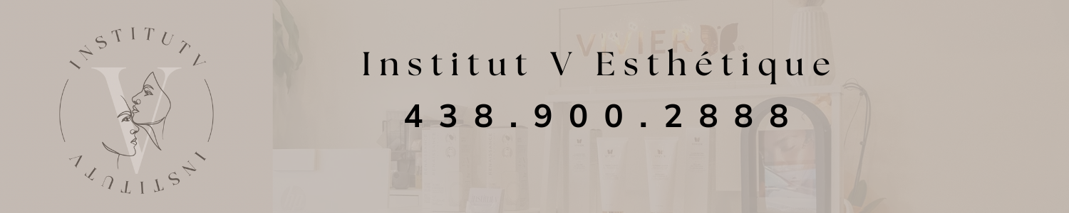 Institut V Esthétique - Épilation laser, soins de visage Mercier-Hochelaga-Maisonneuve