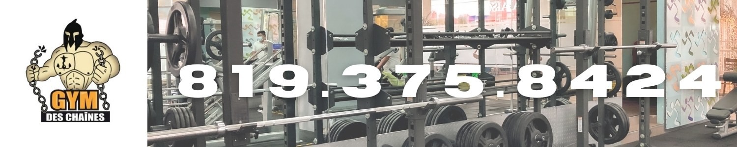 Gym Des Chaines : Salle de sport, Gym Trois-Rivières