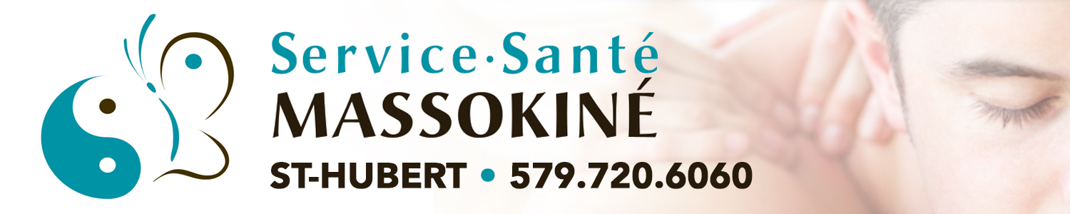Service Santé Massokiné - Massothérapie Saint-Hubert.
