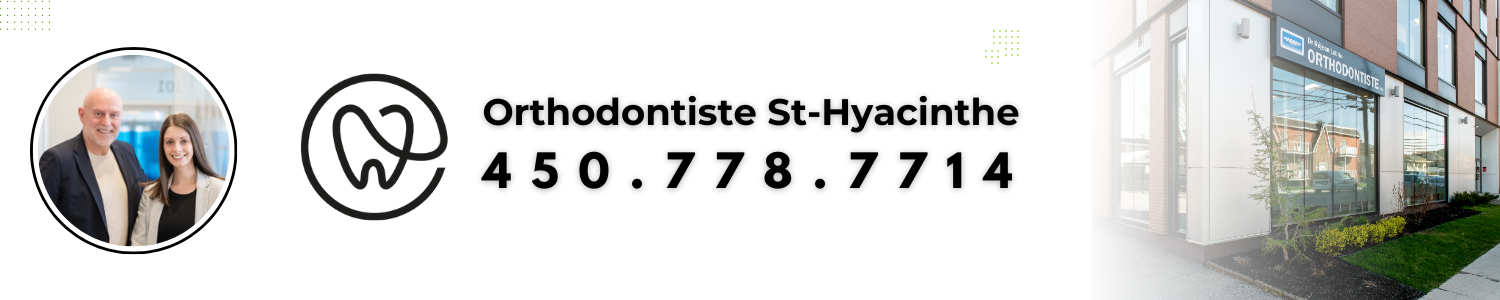 Orthodontiste St-Hyacinthe - Orthodontie