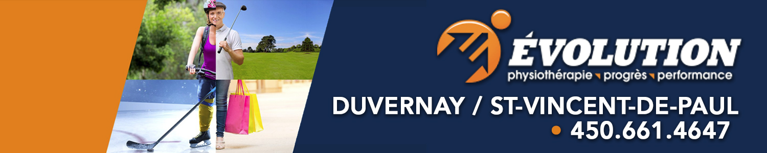 Évolution Physio Duvernay Laval - Physiothérapeute