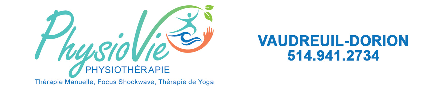 Physiothérapie PhysioVie - Physiothérapeute Vaudreuil-Dorion