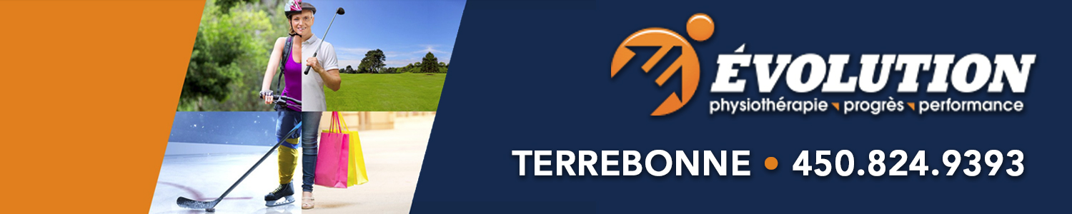 Évolution Physio Terrebonne - Physiothérapeute
