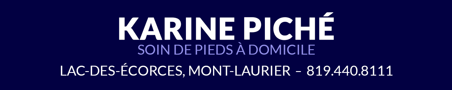 Karine Piché Soin de pieds a domicile-Lac des ecorces-mont laurier