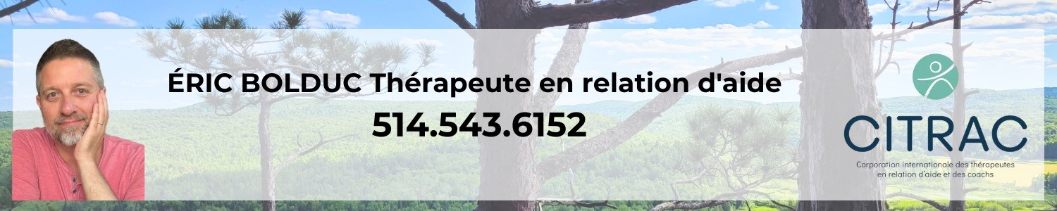 Éric Bolduc Thérapeute en relation d'aide, Thérapie Rosemont–La Petite-Patrie