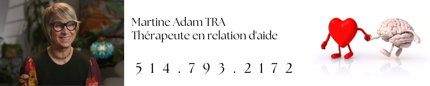 Martine Adam Thérapeute - Thérapie individuelle - Thérapie de couple Plateau Mont-Royal