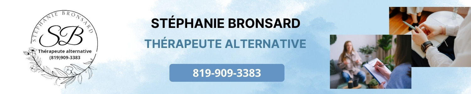 Stéphanie Bronsard - Thérapeute alternative Trois-Rivières